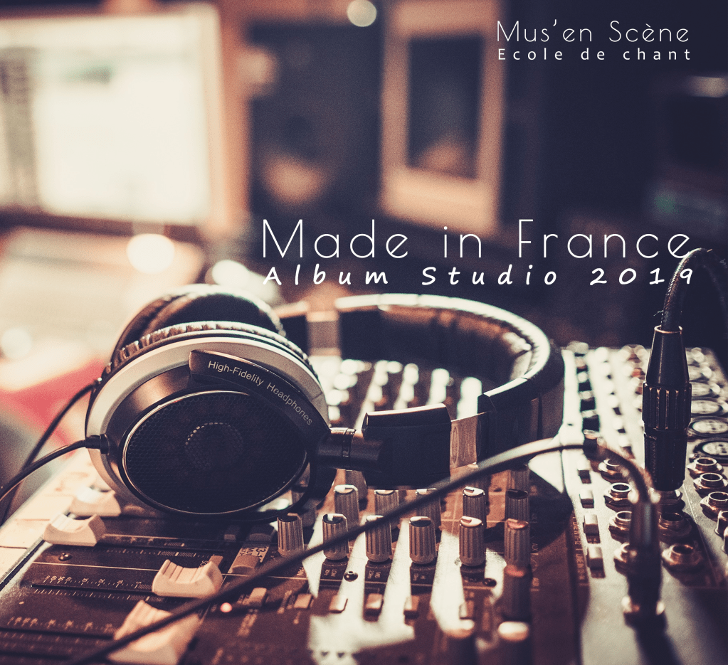 Made in France, album studio Tram 28. Mus' en Scène, Ecole de chant